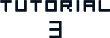 TUTORIAL 3