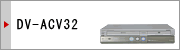 DV-ACV32
